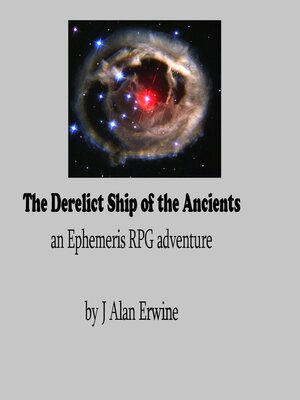 cover image of The Derelict Ship of the Ancients